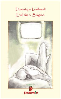 L'ultimo sogno L'ultimo sogno