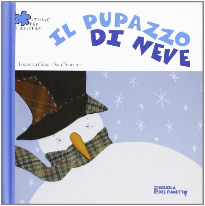 Il pupazzo di neve. Ediz. illustrata Il pupazzo di neve. Ediz. illustrata