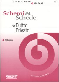 Schemi & schede di diritto privato Schemi & schede di diritto privato
