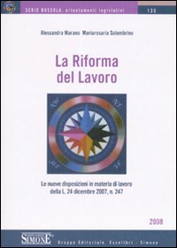 La riforma del lavoro La riforma del lavoro