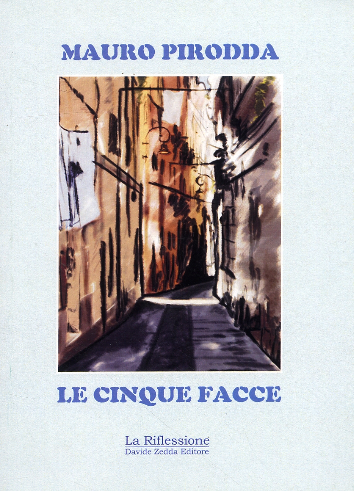 Le cinque facce Le cinque facce