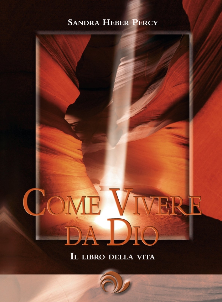 Come Vivere da Dio. Il Libro della Vita. Con CD-ROM Come Vivere da Dio. Il Libro della Vita. Con CD-ROM