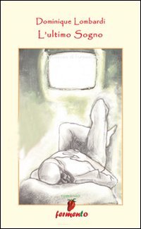 L'ultimo sogno