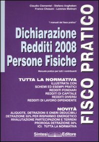 Dichiarazioni redditi 2008. Persone fisiche Dichiarazioni redditi 2008. Persone fisiche