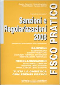 Sanzioni e regolarizzazioni 2008 Sanzioni e regolarizzazioni 2008