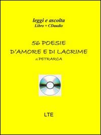 Cinquantasei poesie d'amore e di lacrime. Con CD Audio Cinquantasei poesie d'amore e di lacrime. Con CD Audio
