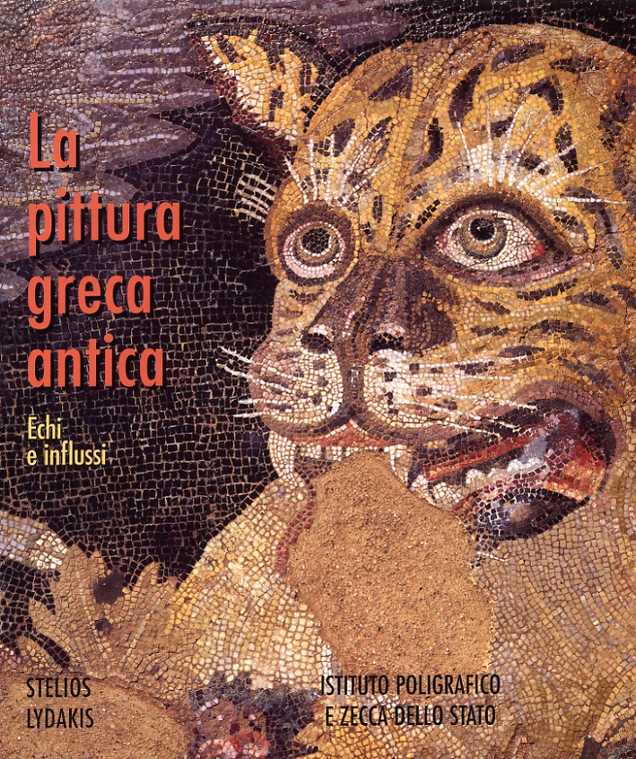 La pittura greca antica. Echi e influssi La pittura greca antica. Echi e influssi