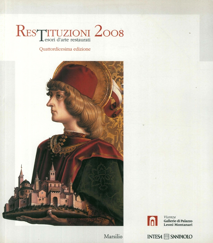Restituzioni 2008. Tesori d'Arte Restaurati Restituzioni 2008. Tesori d'Arte Restaurati