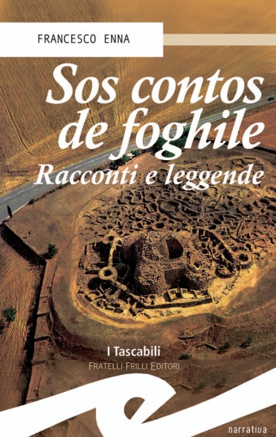 Contos de Foghile. Fiabe e Leggende della Sardegna. (Sos) Contos de Foghile. Fiabe e Leggende della Sardegna. (Sos)