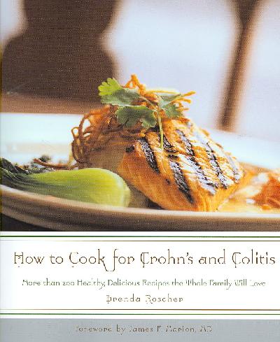 How to Cook for Crohn's and Colitis How to Cook for Crohn's and Colitis
