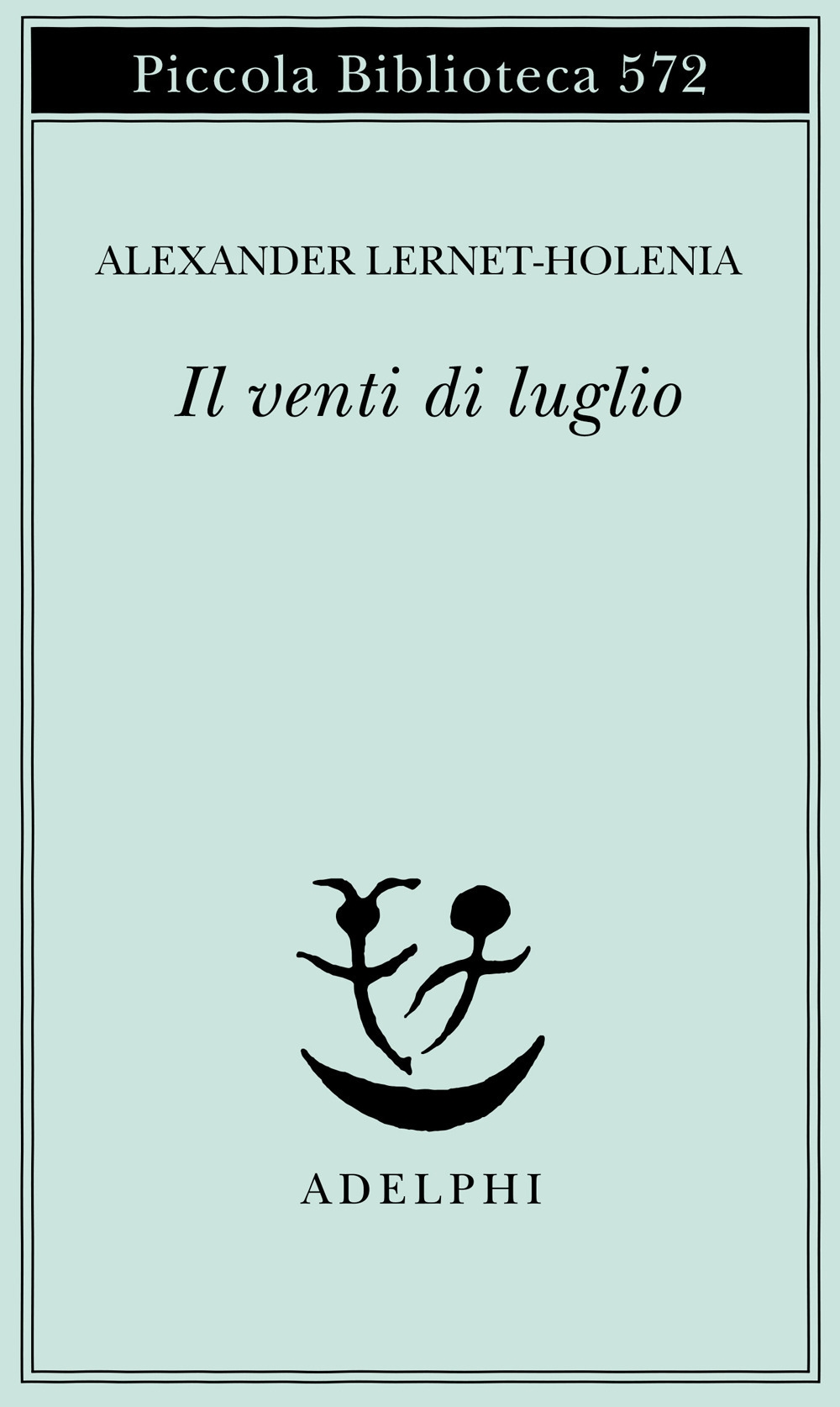 Il venti di luglio Il venti di luglio