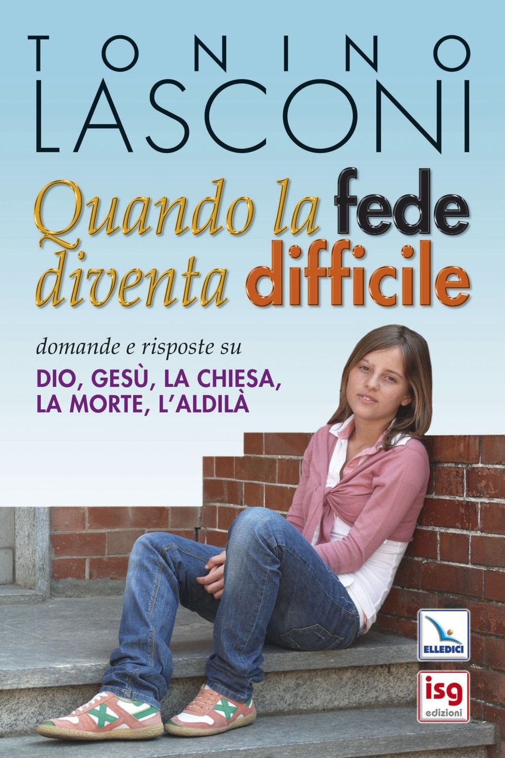 Quando la fede diventa difficile. Domande e risposte su Dio, Gesù, la Chiesa, la morte, l'aldilà Quando la fede diventa difficile. Domande e risposte su Dio, Gesù, la Chiesa, la morte, l'aldilà
