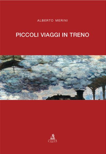 Piccoli viaggi in treno Piccoli viaggi in treno