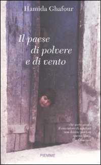 Il paese di polvere e di vento Il paese di polvere e di vento