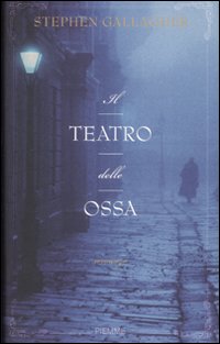 Il teatro delle ossa Il teatro delle ossa