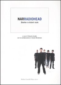 Narradiohead. Storie e visioni rock. Ediz. illustrata Narradiohead. Storie e visioni rock. Ediz. illustrata