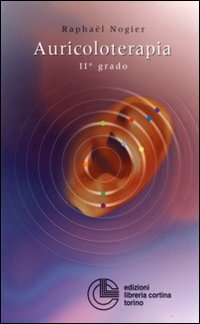 Auricoloterapia di 2° grado Auricoloterapia di 2° grado
