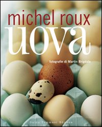 Uova. Ediz. illustrata Uova. Ediz. illustrata