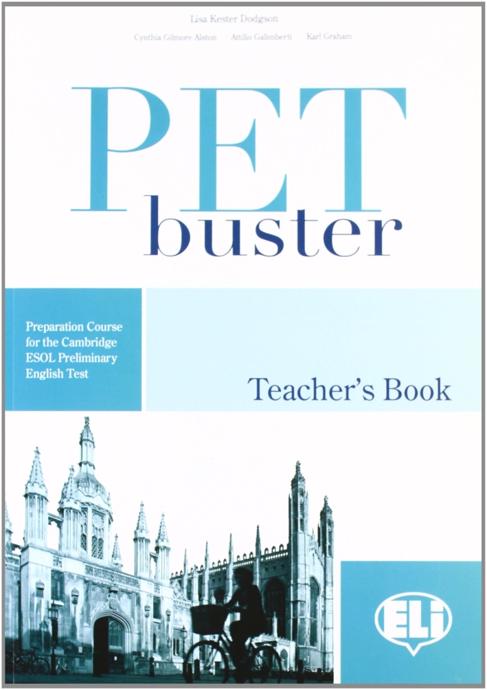 PET Buster. Theacher's book. Ediz. illustrata PET Buster. Theacher's book. Ediz. illustrata
