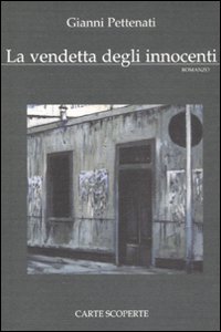 La vendetta degli innocenti La vendetta degli innocenti