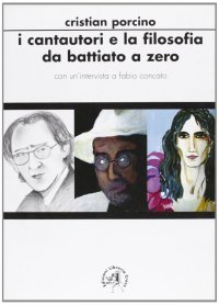 I cantautori e la filosofia da Battiato a Zero