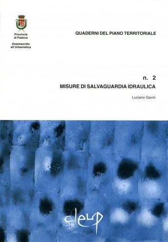 Misure di Salvaguardia Idraulica. Vol. 2 Misure di Salvaguardia Idraulica. Vol. 2