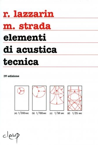 Elementi di Acustica Tecnica Elementi di Acustica Tecnica