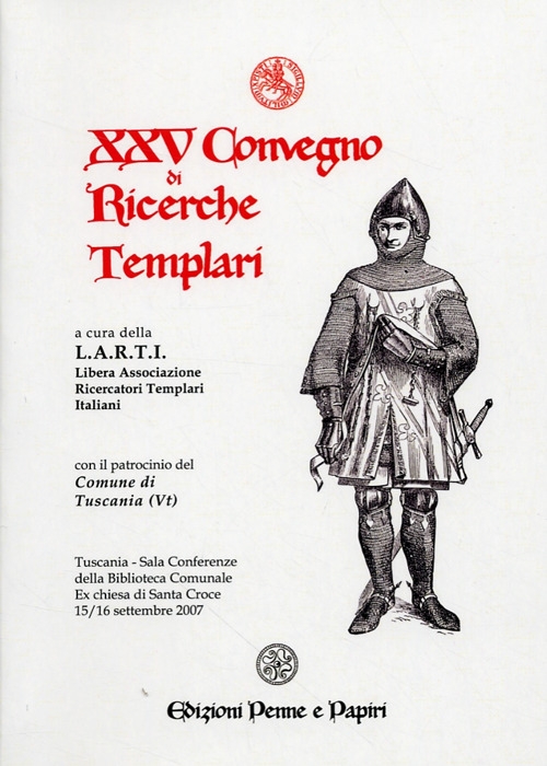 XXV convegno di ricerche templari XXV convegno di ricerche templari