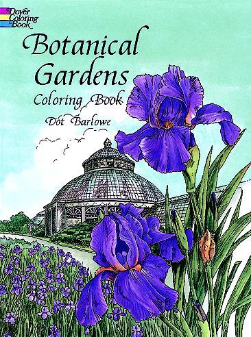 Botanical Gardens Coloring Book Botanical Gardens Coloring Book