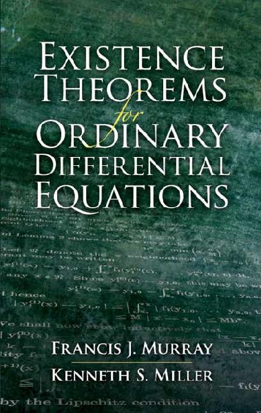 Existence Theorems for Ordinary Differential Equations Existence Theorems for Ordinary Differential Equations