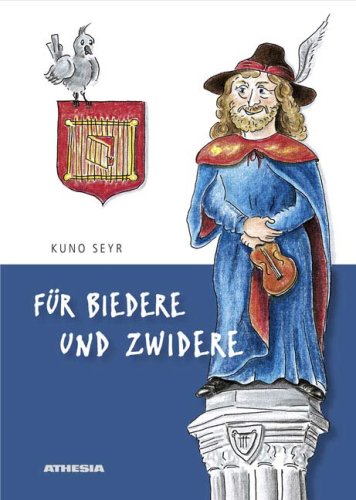 Für Biedere und Zwidere. Ediz. illustrata Für Biedere und Zwidere. Ediz. illustrata
