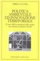 Politica ambientale ed innovazione territoriale. Il caso della normativa sulle acque nei sistemi produttivi locali