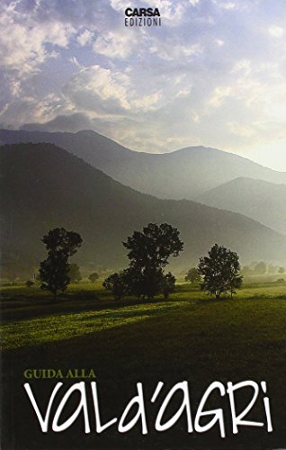 Guida alla val d'Agri Guida alla val d'Agri