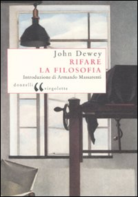 Rifare la filosofia Rifare la filosofia