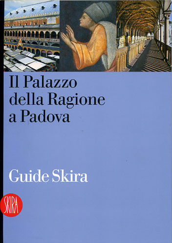 Guida al Palazzo della Ragione a Padova
