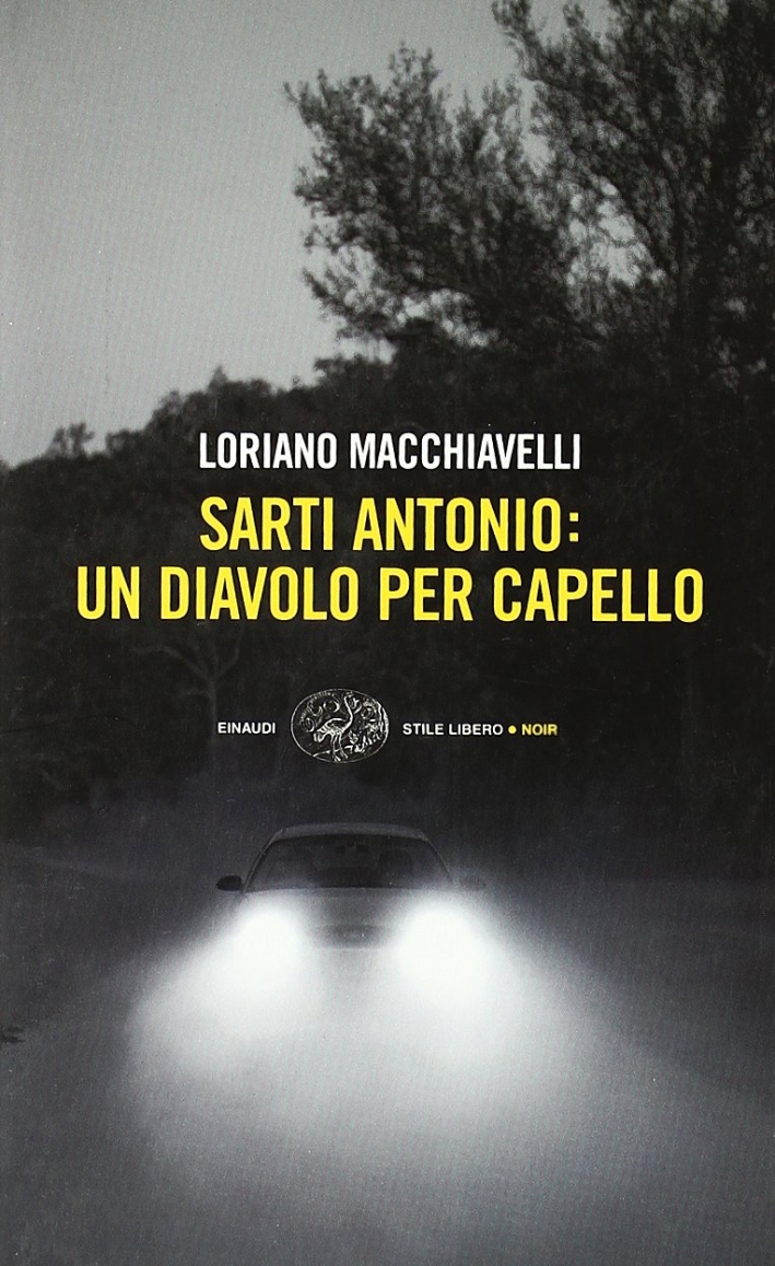 Sarti Antonio: un diavolo per capello Sarti Antonio: un diavolo per capello