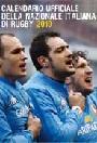 Calendario Ufficale della Nazionale Italiana di Rugby 2010 Calendario Ufficale della Nazionale Italiana di Rugby 2010