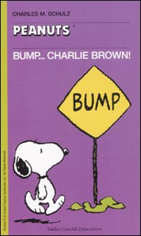 Bump... Charlie Brown! Bump... Charlie Brown!