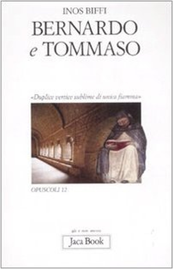 Bernardo e Tommaso. Bernardo e Tommaso.