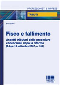 Fisco e fallimento Fisco e fallimento