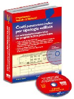 Costi parametrici indice per tipologie edilizie. Con CD-ROM Costi parametrici indice per tipologie edilizie. Con CD-ROM