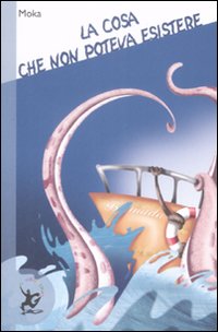 La cosa che non poteva esistere La cosa che non poteva esistere