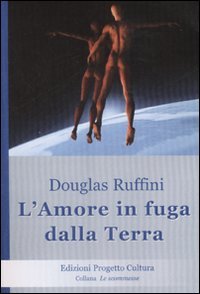 L'amore in fuga dalla terra