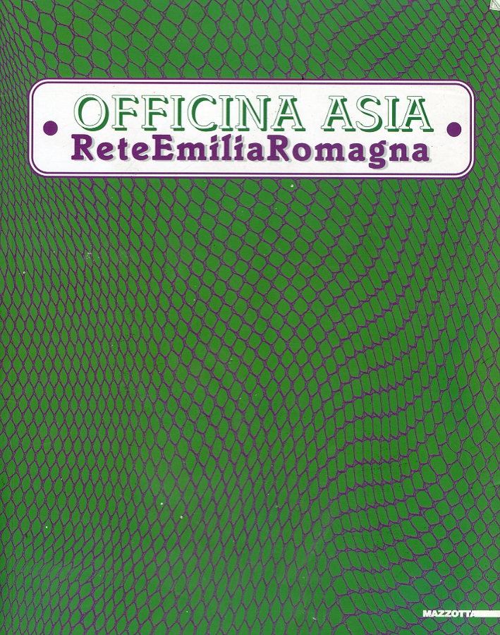 Officina Asia. Rete Emilia Romagna Officina Asia. Rete Emilia Romagna
