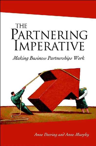 Partnering Imperative Partnering Imperative