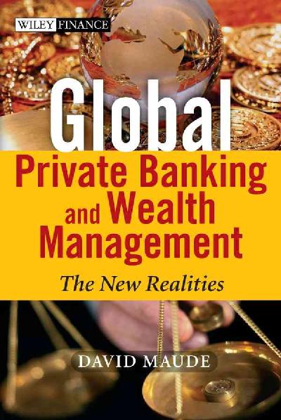 Private Banking and Wealth Management Private Banking and Wealth Management