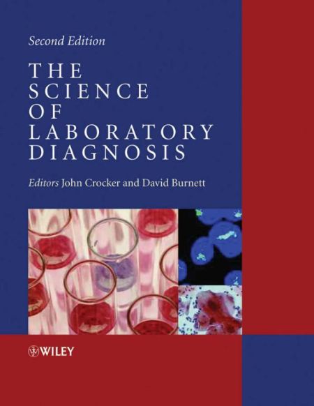 Science of Laboratory Diagnosis Science of Laboratory Diagnosis