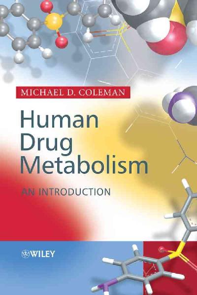 Human Drug Metabolism Human Drug Metabolism
