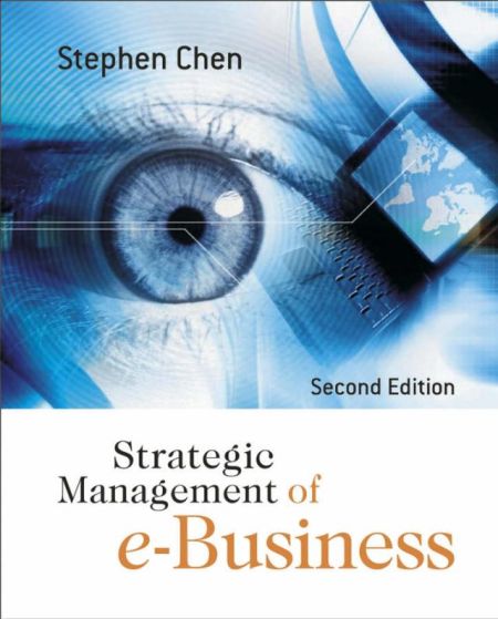 Strategic Management of E-Business Strategic Management of E-Business