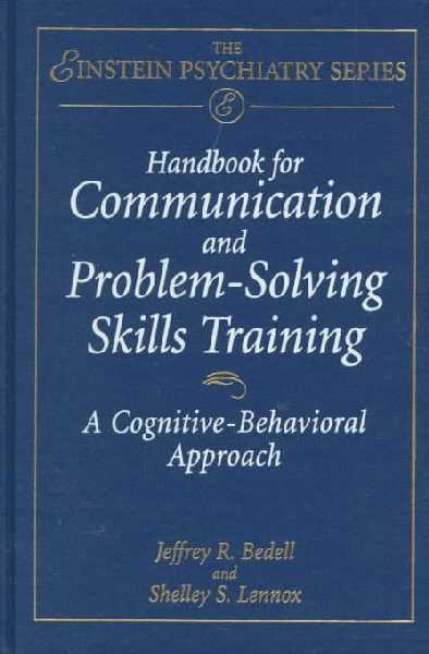 Handbook for Communication and Problem-solving Skills.... Handbook for Communication and Problem-solving Skills....
